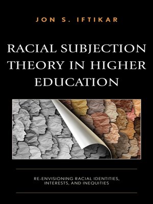 cover image of Racial Subjection Theory in Higher Education